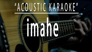 Imahe - Acoustic karaoke (Magnus Haven)