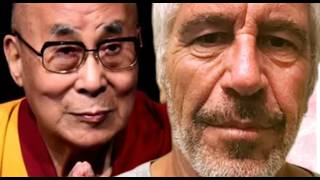 The Dalai Lama Is In The Epstein Files And Its Bad