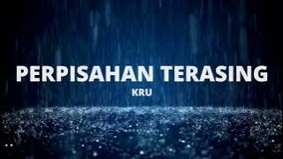 Perpisahan Terasing - KRU (Lirik)