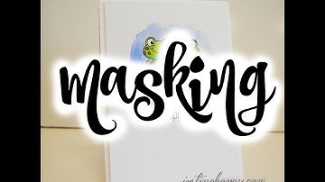 Watercolour for the Non-Artistic Cardmaker: Masking