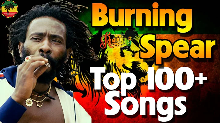 Burning Spear Greatest Hits 2022 - The Best Of Bur...