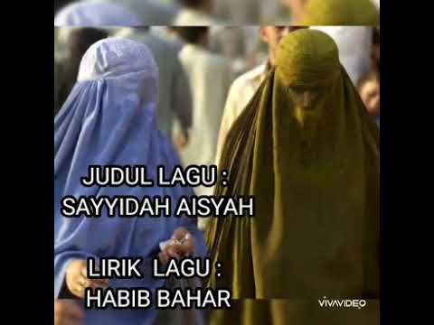 lagu siti aisyah lirik habib bahar