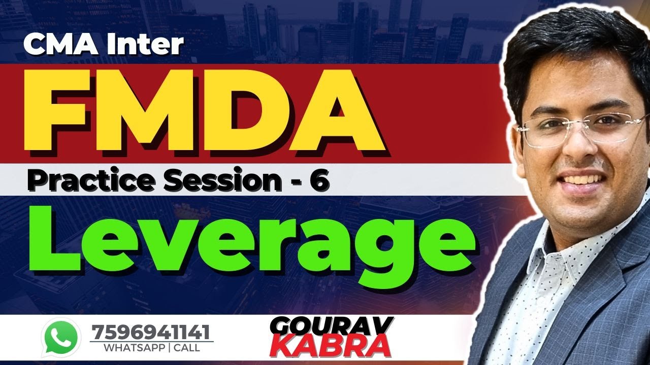 CMA Inter - Financial Management | Practice Batch | Leverage | Gourav ...
