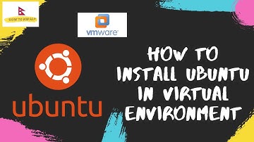 How to install Ubuntu in virtual environment ?