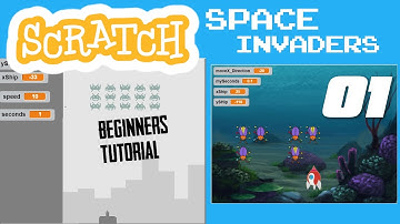 Scratch 101 Beginners Tutorial: Make a Space Invaders Game Tutorial 01 / 07