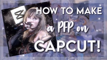 ♡︎How to make a PFP on CAPCUT! EASY! #tutorial #capcut #edit