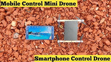 How to Make Mobile Control Mini Drone at Home - Smartphone Control Drone