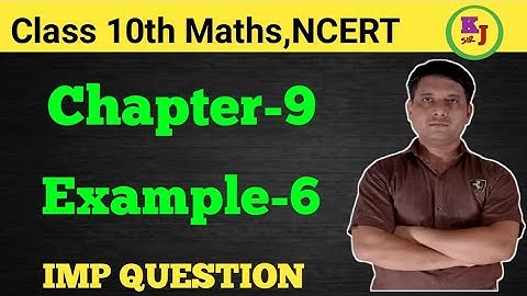Class 10 Example 6 Chapter 9|| Class 10 Chapter 9 NCERT Example 6 || Chapter 9 Example Class 10th