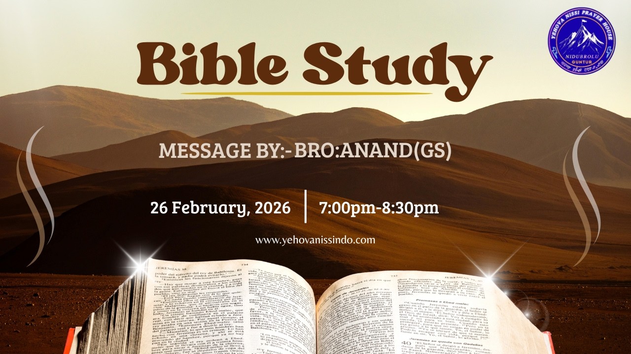 BIBLE STUDY  || 26-02-2026||  YEHOVA NISSI PRAYER HOUSE NIDUBROLU