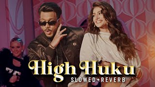 KING: High Hukku - Lofi Mix Song | Nikhita Gandhi, Ft. Shweta Sharda | Hindi Lofi (Slowed X Reverb)