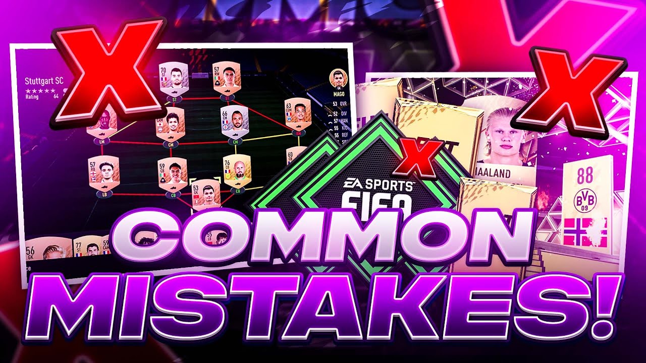 5 Common Mistakes To AVOID When Starting FIFA 22 Ultimate Team