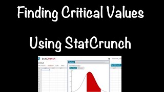 Finding Critical Values Using StatCrunch | Math with Professor V