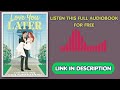 Love You Later by Julie Christianson [Full Audiobook Free]
