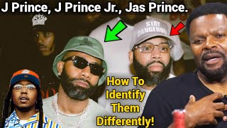 The Prince Family: J Prince, J Prince Jr. And Jas Prince... [How To DlFFERENTlATE Who Is Who]