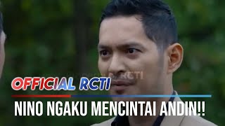 Nino Admits He Loves Andin to Aldebaran - Ikatan Cinta