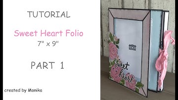 Album in a day | TUTORIAL | PART 1 | Sweet Heart Folio | Simple Stories | NO magnet | 2023