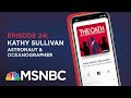 Chuck Rosenberg Podcast With Kathy Sullivan | The Oath Ep - 24 | MSNBC