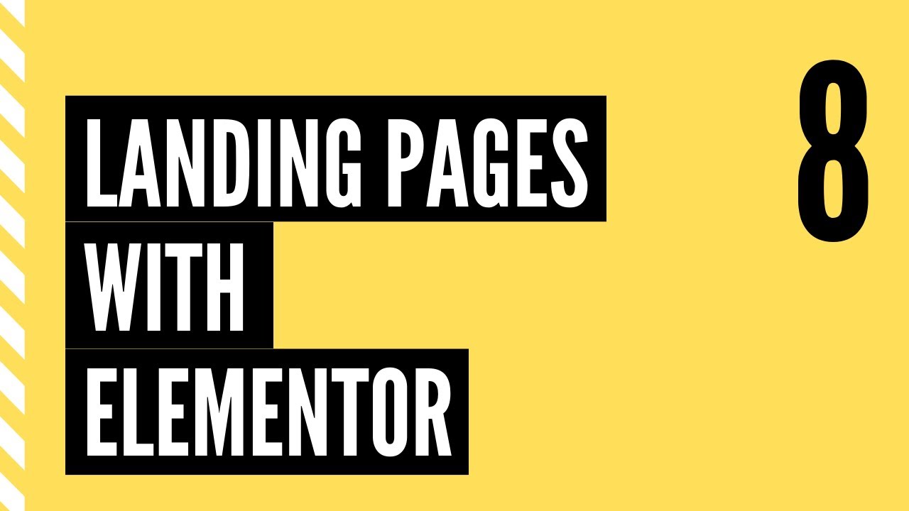Class 08 - How to create Landing Pages with Elementor - YouTube
