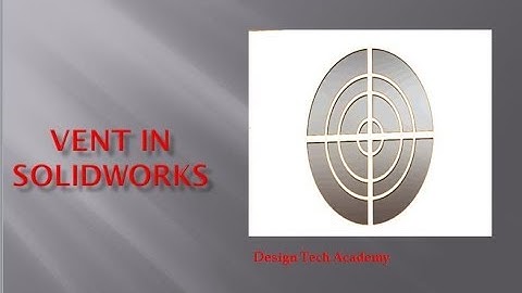 SolidWorks : Vent sheet in Sheet Metal