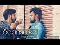 Saanson ke by Naved / dekhte dekhte / heart breaking love story of revenge 🔥