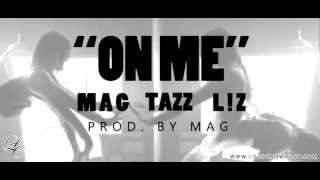 Marx Zalez - On Me (Ft. Tazz, L!Z ) (2013 Audio) [PROD. by Marx Zalez]