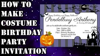 How To Make Costume Birthday Party Invitations