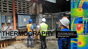 Thermography as Part of Electrical System Maintenance Program