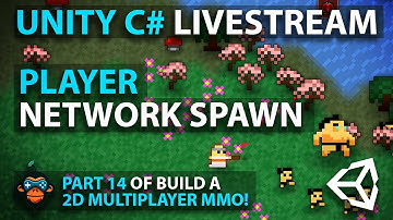 Unity C# Livestream - PLAYER NETWORK SPAWN - Part 14 of Build a 2D Multiplayer MMO!