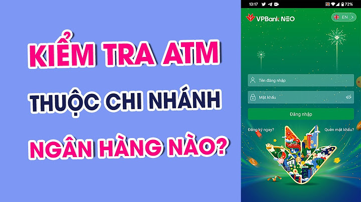 Làm thế nào để biết chi nhánh của thẻ atm