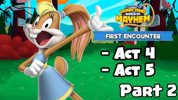 Looney Tunes: World of Mayhem (F2P) (Mobile, IOS) | First Encounter - Acts 4 and 5 | Part 2