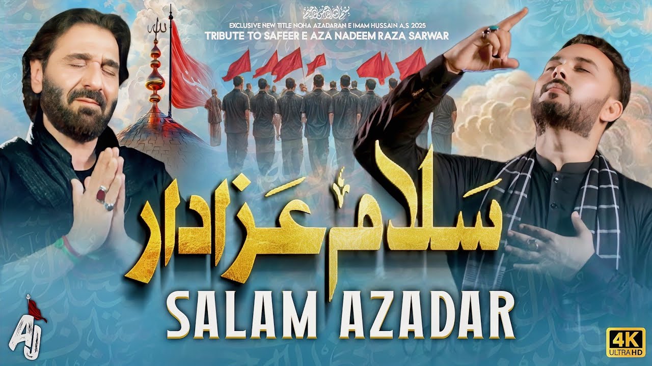 SALAM AZADAR | AAMIR JAFRI | TITLE NOHA MUHARRAM - 2025 / 1447
