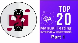 Manual Testing - Interview Questions and Answers - Part 1