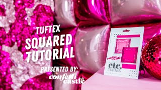 TUFTEX Squared Tutorial by Confetti Castle