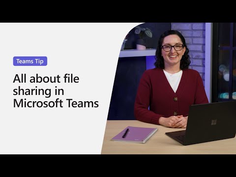 All about file sharing in Microsoft Teams