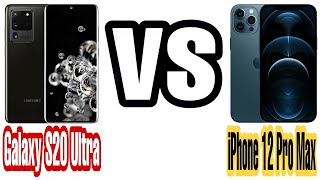 مقارنة الكاميرات بين هاتف سامسونغ جالكسي اس 20 الترا ضد ايفون 12 برو ماكس Samsung vs iPhone
