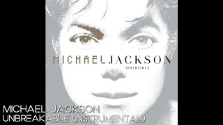 Michael Jackson - Unbreakable (Instrumental)