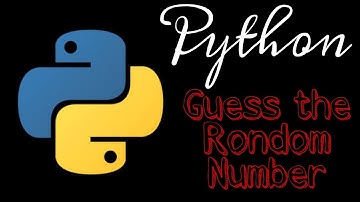 Guess the Number, Python tutorial for beginner
