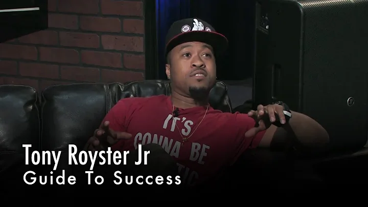 Tony Royster Jr's Guide To Success