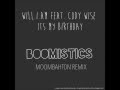 Will i am Feat . Cody Wise - It's My Birthday (Boomistics Moombahton Remix)