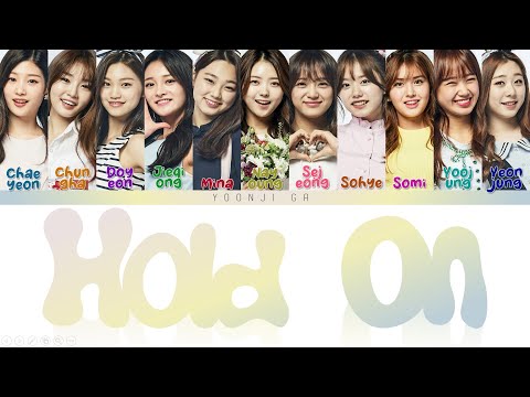 I.O.I (아이오아이) - Hold On (잠깐만) Lyrics [Color Coded Han/Rom/Eng]