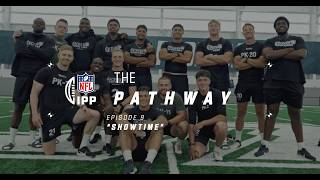 The Pathway Ep9 𝙎𝙃𝙊𝙒𝙏𝙄𝙈𝙀 | IPP Class of '24 Prepare for the NFL Pro Day | NFL UK