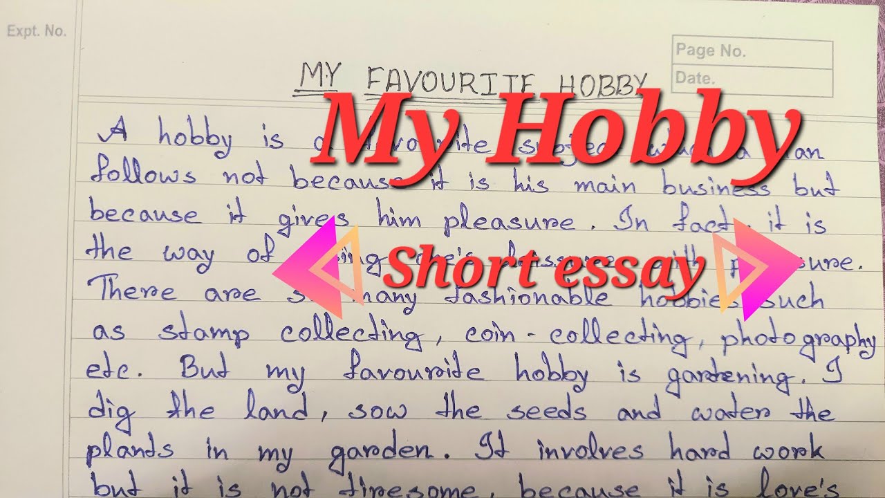 A Short Essay on My Hobby My Hobby Gardening My Hobby Essay