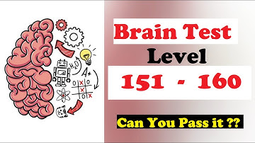 Brain Test Level 151 152 153 154 155 156 157 158 159 160 Solution Walkthrough Gameplay : Gamer Hub