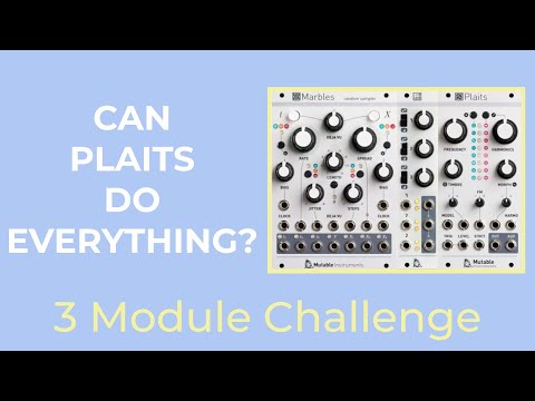 3 module challenge (Plaits, Marbles, Shades) // Mutable Instruments Jam