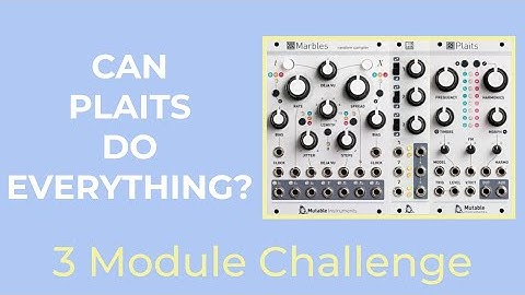 3 module challenge (Plaits, Marbles, Shades) // Mutable Instruments Jam