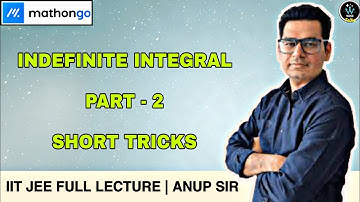 Indefinite Integration Class 12 Mathongo | IIT JEE Mains 2025 🎯