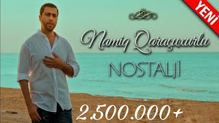 Namiq Qaraçuxurlu - Nostalji Official Music Video