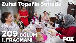 Zuhal Topalla Sofrada 209. Bölüm 1. Fragmanı