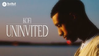 Kofi – Uninvited (Official Music Video)