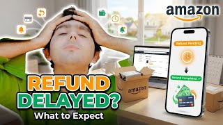 Full Amazon Refund Taking Too Long – What to Expect Guide